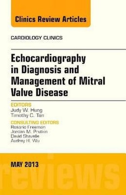 Echocardiography in Diagnosis and Management of Mitral Valve Disease, An Issue o