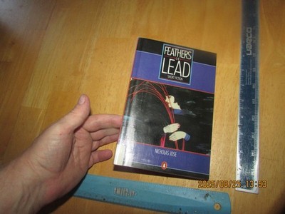 Feathers or Lead : Short Fictions by Nicholas Jose (1986, Trade Paperback)