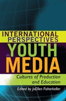 Joellen Fisherkeller | International Perspectives On Youth Media | Taschenbuch