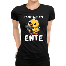 Psychisch am Ente Damen T-Shirt