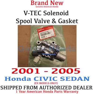 01-05 Honda CIVIC SEDAN VTEC Solenoid Valve with Gasket GenuineOEM 15810-PLR-A01