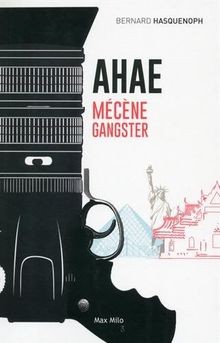 Ahae : mécène gangster von Hasquenoph, Bernard | Buch | Zustand gut