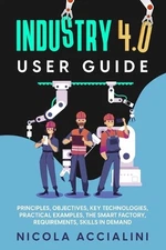 Nicola Accialini Industry 4.0 User Guide (Paperback) (UK IMPORT)