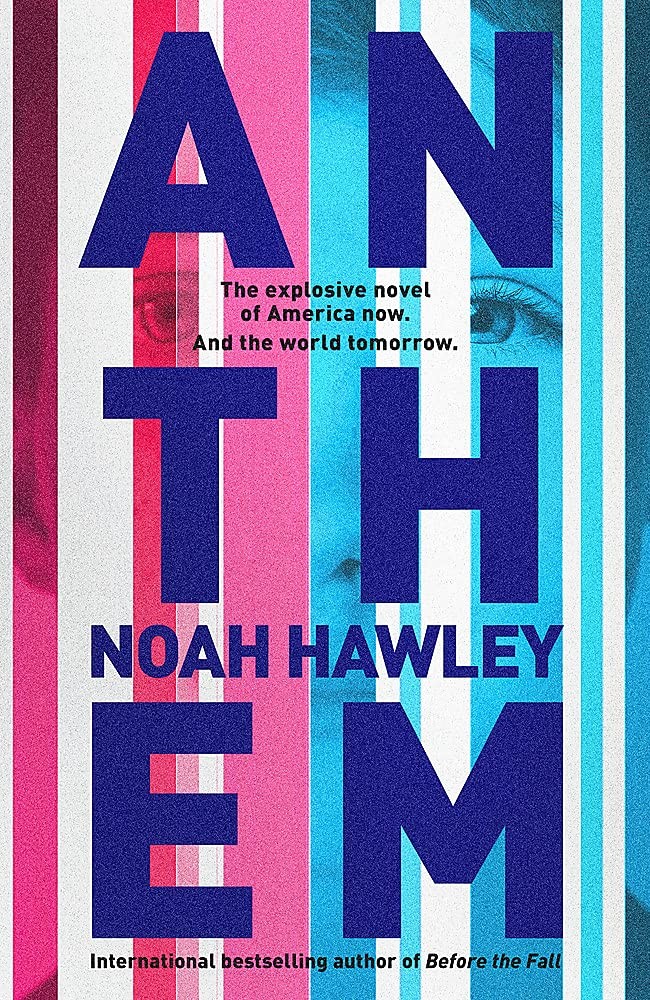 Anthem by Noah Hawley - Signed Edition