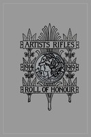 Artists Rifles. Regimental Roll Of Honour And War Record 1914-1919 Higham Buch