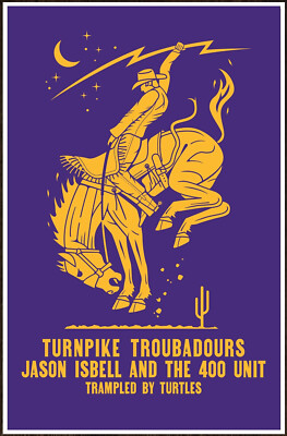 TURNPIKE TROUBADOURS | JASON ISBELL & THE 400 UNIT Tour 2024 Ltd Ed RARE Poster!