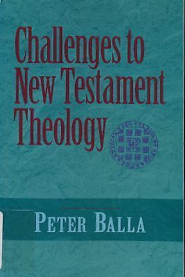 Challenges to New Testament Theology: An Attempt to Justify the Enterprise