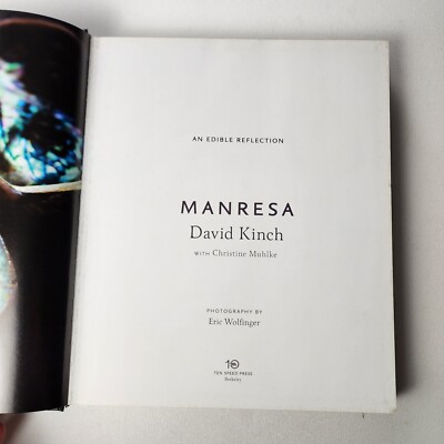 Manresa An Edible Reflection Cookbook David Kinch & Muhlke Recipes