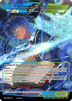 Force of Will Nero, Catalyst of the Impossible DRC-088 JR Ruler