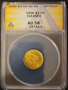 1906 $2.50 Liberty Head Gold Quarter Eagle. ANACS AU 58 Cleaned
