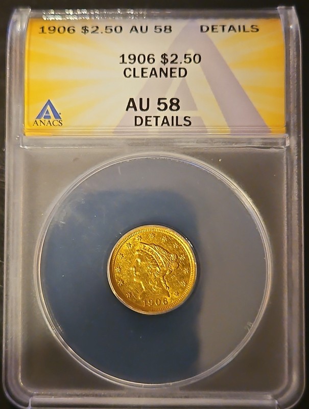 1906 $2.50 Liberty Head Gold Quarter Eagle. ANACS AU 58 Cleaned