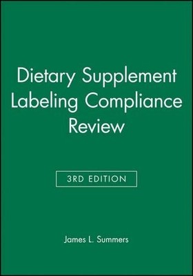 Dietary Supplement Labeling Compliance Review by James L. Sum... - 9780813804378