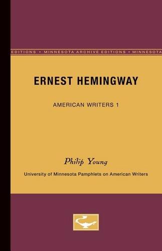 Ernest Hemingway – American Writers 1 – University of Minnesota Pamphlets on Am…