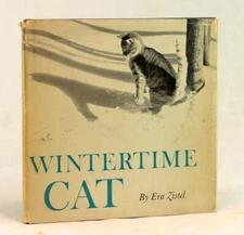 Era Zistel First Edition 1963 Wintertime Cat Story Hardcover w/Dustjacket