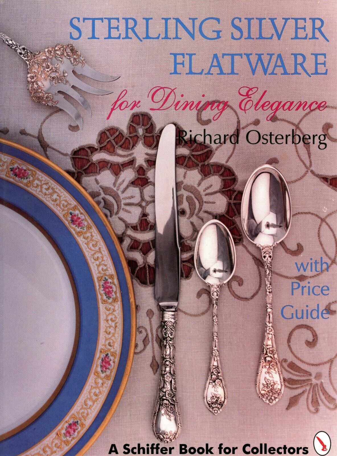 Sterling Silver Flatware Makers Patterns Forms / Illustrated Book + Values 