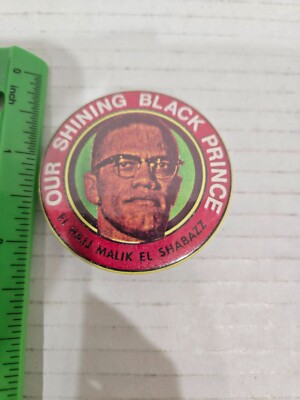 Malik El Shabbazz OUR SHINING BLACK PRINCE Pin Pinback Button Vintage RARE