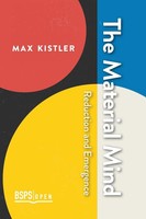 The Material Mind | Reduction And Emergence | Max Kistler | Taschenbuch | 2025