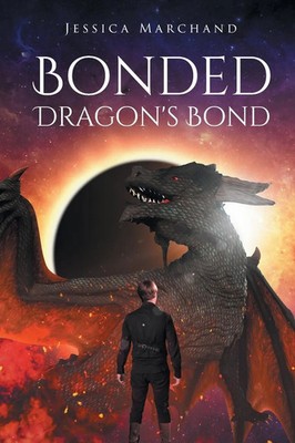 Jessica Marchand | Bonded | Taschenbuch | Englisch (2025) | Dragon's Bond
