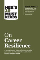 Daniel Goleman (U. A.) | HBR's 10 Must Reads On Career Resilience (With Bonus...