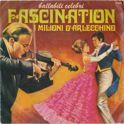 45 Runden Adele Valentine - Fascination / Die Millionen Harlekin (ITA 1969 Signal S293)