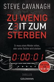 Zu wenig Zeit zum Sterben: Thriller (Eddie-Flynn-Re... | Buch | Zustand sehr gut