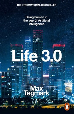 Life 3.0 | Being Human in the Age of Artificial Intelligence | Max Tegmark | XII