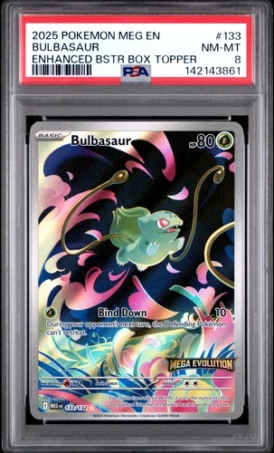 2025 POKEMON MEG EN-MEGA EVOLUTION ENHANCED BOOSTER BOX TOPPER BULBASAUR PSA 8