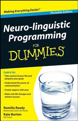 Neuro-Linguistic Programming for Dummies - Ready, Romilla