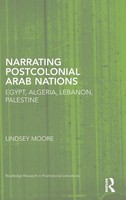 Lindsey Moore | Narrating Postcolonial Arab Nations | Buch | Englisch (2017)