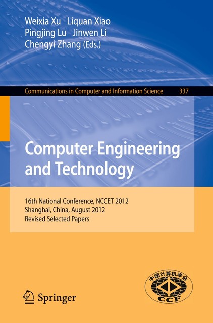 Computer Engineering And Technology von Liquan Xiao Chengyi Zhang ...