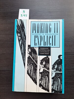 Making It Explicit: Reasoning, Representing, and Di... | Buch | 