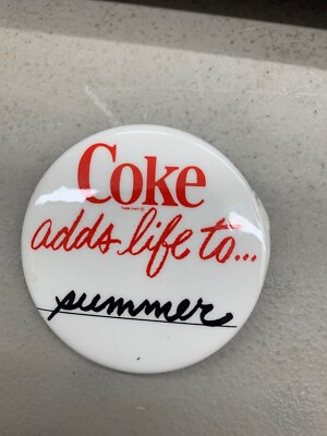 Vintage Pin PINBACK BUTTON 2.25  Coke Adds Life To Summer 1970s