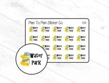 1335~~ Water Park Day Planner Stickers.