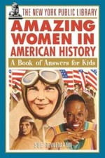 The New York Public Library Amazing Women in American History: A Book of  - GOOD