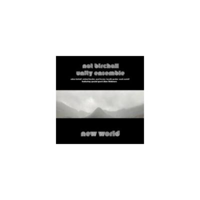NAT UNITY ENSEMBLE BIRCHALL: NEW WORLD - CD