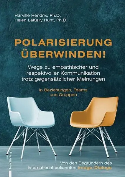 Polarisierung üBerwinden! Harville Hendrix (U. A.) Taschenbuch Deutsch 2025-image