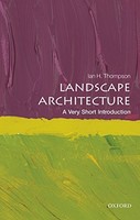 Ian Thompson - Landscape Architecture A Very Short Introduction - Pap - H245Z