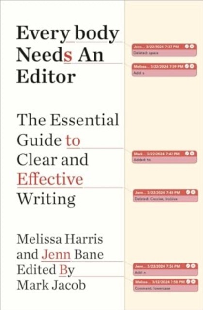 Everybody Needs an Editor: The Essential Guide to Clear and Effective Writing - Image 5