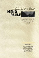 Reinterpreting Menopause Cultural And Philosophical Issues Komesaroff (U. A.)