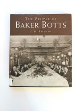 The People of Baker Botts J. H. Freeman 1992 History of Law Firm Texas HC/DJ