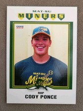 Cody Ponce 2013 Mat-Su Miners Update Alaska League RC 1st Card Ever KBO Hanwha