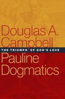 Pauline Dogmatics | Campbell Douglas A | Englisch | Buch | Gebunden | 2020