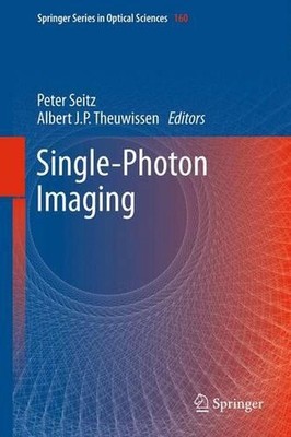 Single-Photon Imaging by Peter Seitz (English) Paperback Book