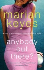 Anybody Out There? - Paperback By Keyes, Marian - GOOD