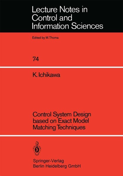 Control System Design Based On Exact Model Matching Techniques Kunihiko Ichikawa-image