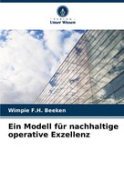 Wimpie F. H. Beeken | Ein Modell FüR Nachhaltige Operative Exzellenz | Buch