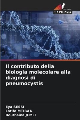 Il contributo della biologia molecolare alla diagnosi di pneumocystis by Eya Ses