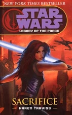 Star Wars: Legacy of the Force V - Sacrifice Paperback / softback Book The Fast