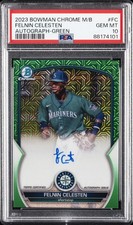 2023 BOWMAN CHROME MB AUTOS GREEN REFRACTOR #FC FELNIN CELESTEN 26/99 PSA 10