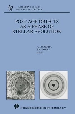 Post-AGB Objects as a Phase of Stellar Evolution: Proceedings of the Torun Works